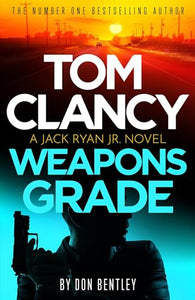 Tom Clancy Weapons Grade 