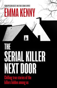 The Serial Killer Next Door 