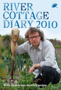 River Cottage Diary 