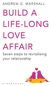 Build a Life-long Love Affair 