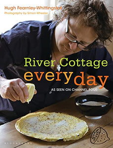 River Cottage Every Day 