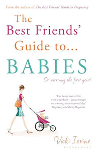 The Best Friends' Guide to Babies 