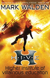 H.I.V.E. (Higher Institute of Villainous Education) 