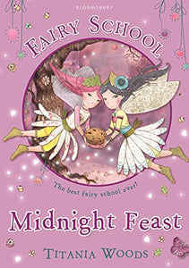 Fairy School 2: Midnight Feast 