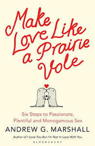 Make Love Like a Prairie Vole 