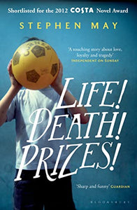 Life! Death! Prizes! 