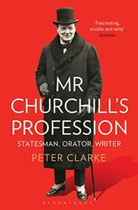 Mr Churchill's Profession 