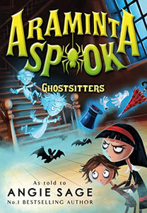 Araminta Spook: Ghostsitters 