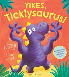 Yikes, Ticklysaurus! 