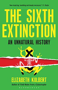 The Sixth Extinction 