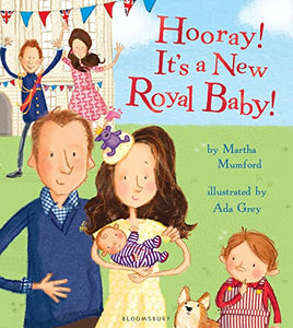 Hooray! It’s a New Royal Baby! 