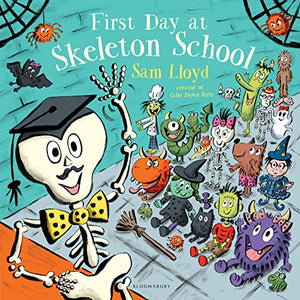 First Day at Skeleton School 