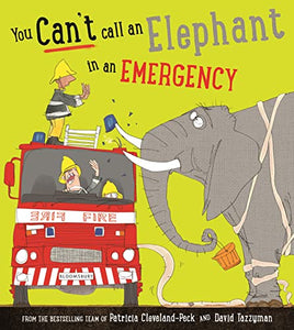 You Can't Call an Elephant in an Emergency 