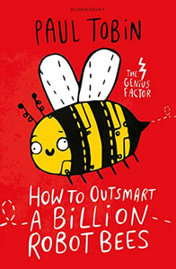 How to Outsmart a Billion Robot Bees 