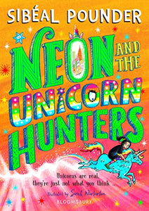 Neon and The Unicorn Hunters 