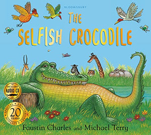 The Selfish Crocodile Anniversary Edition 