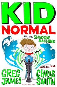 Kid Normal and the Shadow Machine: Kid Normal 3 