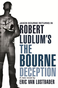 Robert Ludlum's The Bourne Deception 