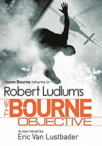 Robert Ludlum's The Bourne Objective 