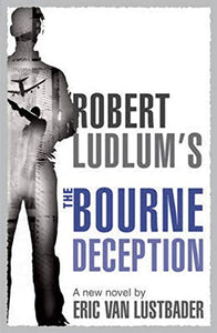 Robert Ludlum's The Bourne Deception 