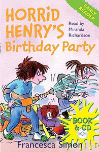 Horrid Henry Early Reader: Horrid Henry's Birthday Party 