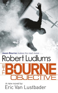 Robert Ludlum's The Bourne Objective 