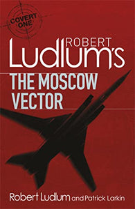 Robert Ludlum's The Moscow Vector 