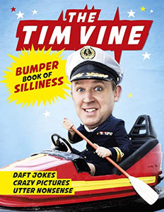 The Tim Vine Bumper Book of Silliness 