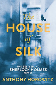 The House of Silk 