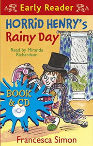 Horrid Henry Early Reader: Horrid Henry's Rainy Day 