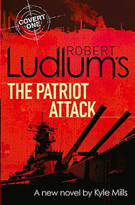 Robert Ludlum's The Patriot Attack 