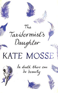 The Taxidermist's Daughter 