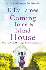 Coming Home to Island House 