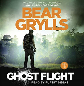 Bear Grylls: Ghost Flight 