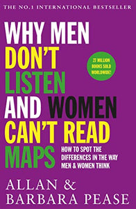 Why Men Don't Listen & Women Can't Read Maps 