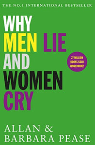 Why Men Lie & Women Cry 