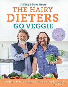 The Hairy Dieters Go Veggie 