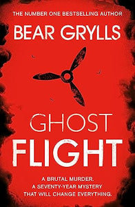 Bear Grylls: Ghost Flight 