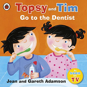 Topsy and Tim: Go to the Dentist 