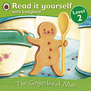 The Gingerbread Man - Read It Yourself with Ladybird 