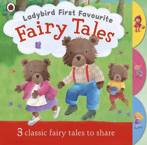 Ladybird First Favourite Fairy Tales 