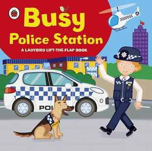 Ladybird Lift-the-flap Book: Busy Police Station 