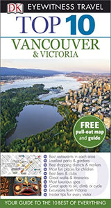 Top 10 Vancouver and Victoria 