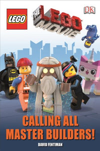 The LEGO® Movie Calling All Master Builders! 