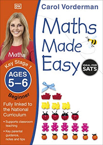 Maths Made Easy: Beginner, Ages 5-6 (Key Stage 1) 