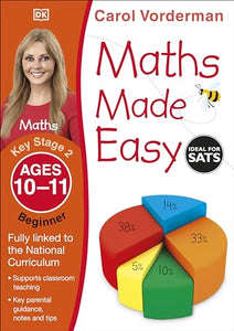 Maths Made Easy: Beginner, Ages 10-11 (Key Stage 2) 