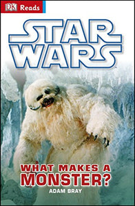 Star Wars What Makes A Monster? 