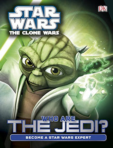 Star Wars Clone Wars Who are the Jedi? 