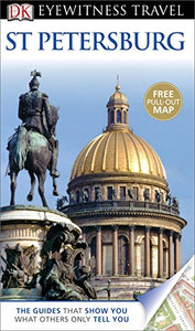 DK Eyewitness Travel Guide: St Petersburg 