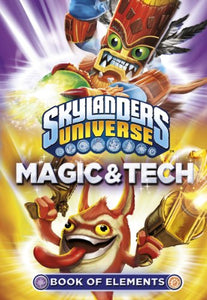 Skylanders Universe: Book of Elements: Magic and Tech 